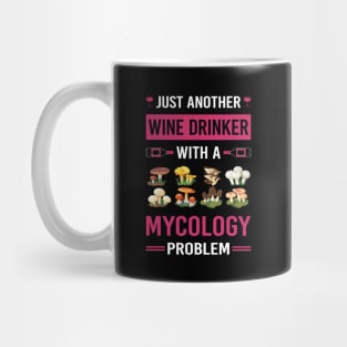 Wine Drinker Mycology Mycologist Mushroom Mushrooms Mug